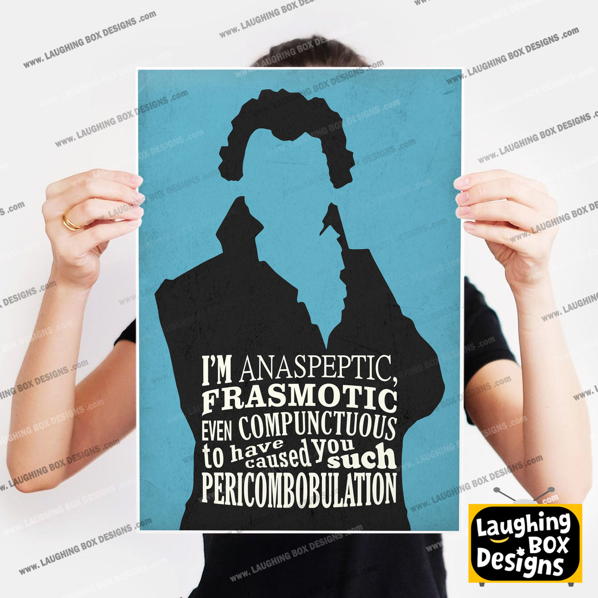 ANASPEPTIC FRASMOTIC EVEN COMPUNCTUOUS, Butler Blackadder Quote, Blackadder Print (Blue)