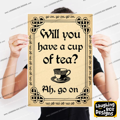 Will You Have A Cup of Tea? Ah, Go On!, Father Ted Print