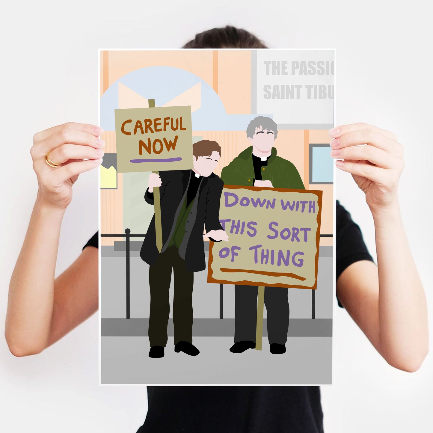Down with this Sort of Thing / Careful Now, Full Scene Protest, Father Ted Print