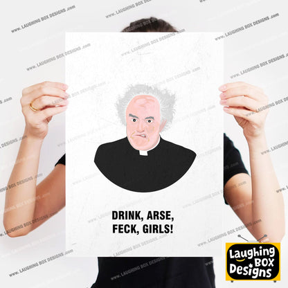 Father Jack / Drink, Arse, Feck, Girls! Father Ted Print