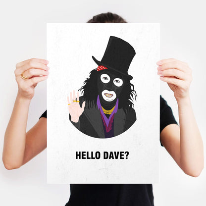 PAPA LASAROU, Hello Dave?, Character Quote, The League of Gentlemen Print