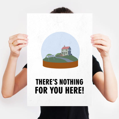 THERE'S NOTHING FOR YOU HERE! Precious Thing, Character Quote, The League of Gentlemen Print