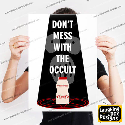DON'T MESS WITH THE OCCULT / YAKULT, Naboo Character Quotes, The Mighty Boosh Print