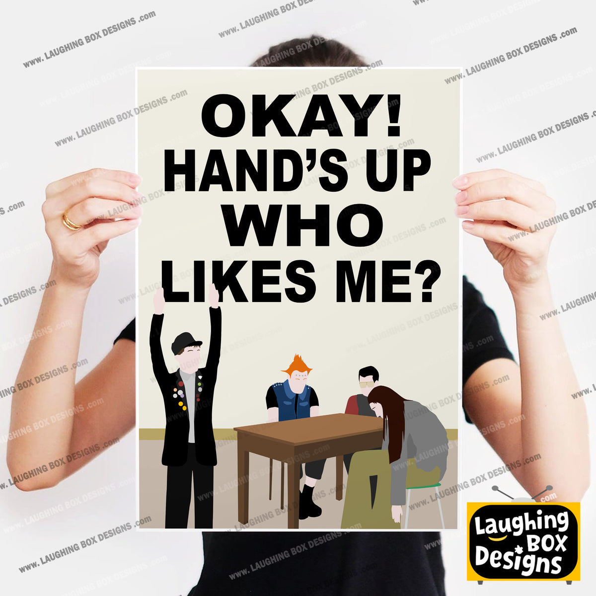 OKAY! HAND'S UP WHO LIKES ME?, Bambi Episode Quote, The Young Ones Print