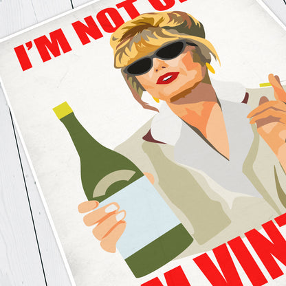 I'M NOT OLD, I'M VINTAGE, Patsy Stone - Absolutely Fabulous Print