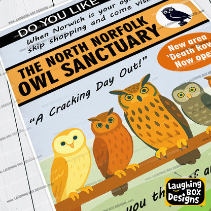 THE NORTH NORFOLK OWL SANCTUARY, Alan Partridge Print