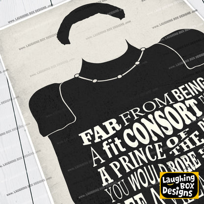BORE THE LEGS OFF A VILLAGE IDIOT, Prince Blackadder Quote, Blackadder Print (White)