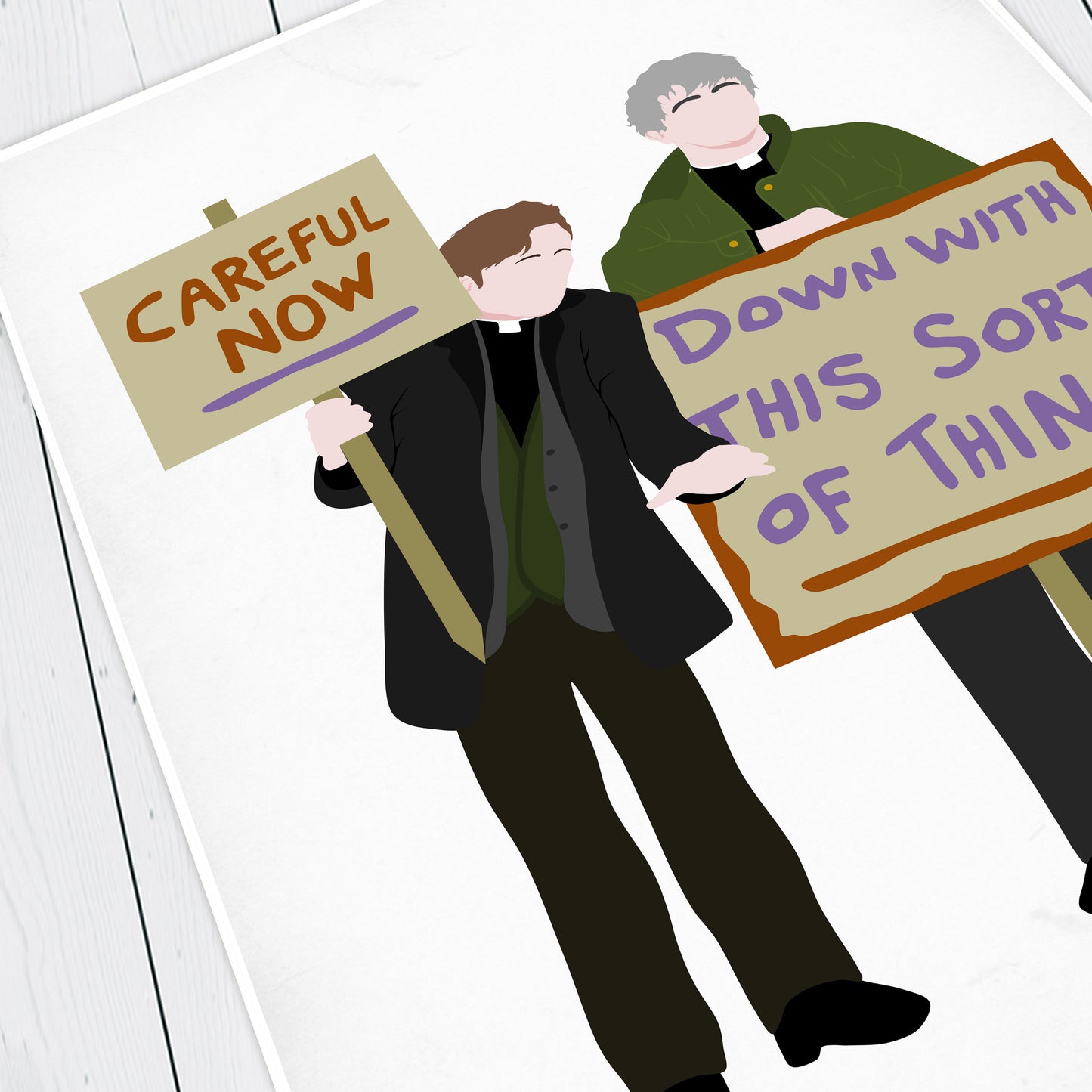 Down with this Sort of Thing / Careful Now, Protest plackard, Father Ted Print