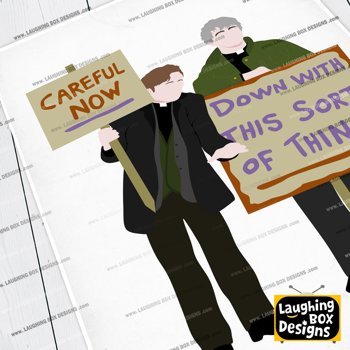 Down with this Sort of Thing / Careful Now, Protest plackard, Father Ted Print