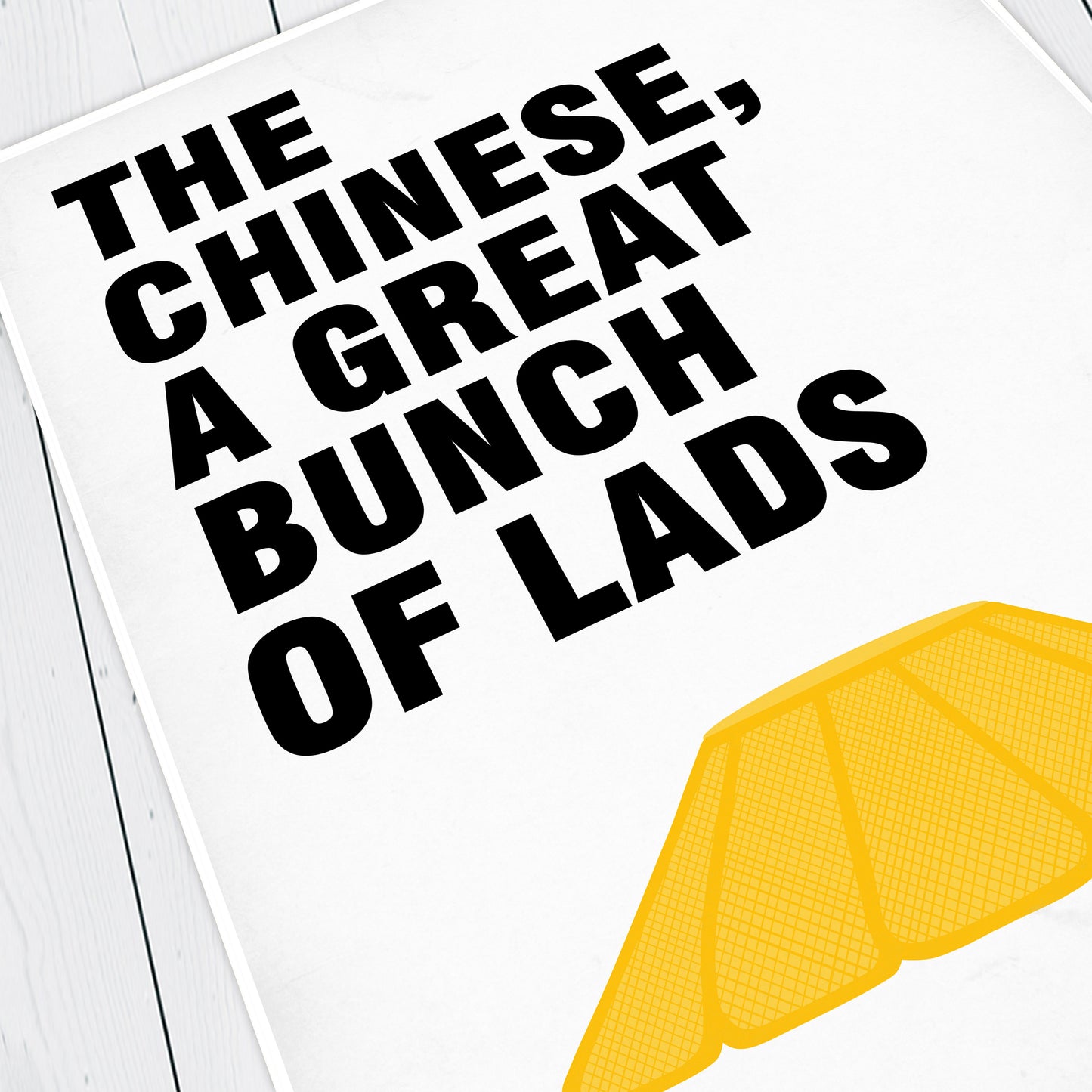 The Chinese / A Great Bunch Of Lads, Father Ted Print