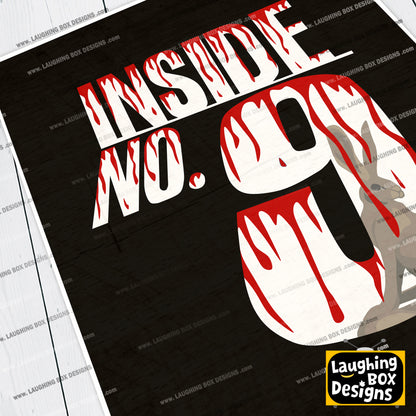 BLOODY INSIDE NO.9, Inside Number Nine Print