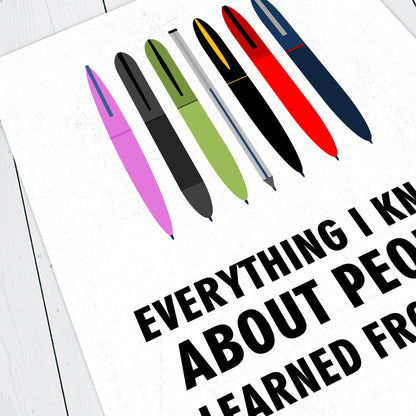EVERYTHING I KNOW ABOUT PEOPLE I LEARNED FROM PENS, Pauline Campbell-Jones Character Quote, The League of Gentlemen Print