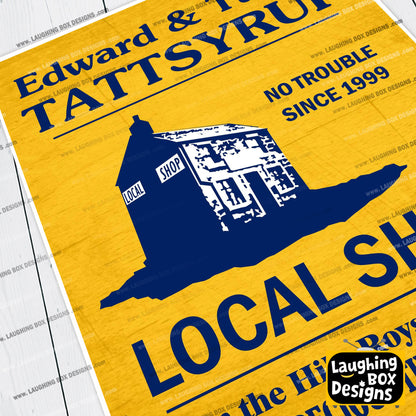 LOCAL SHOP ADVERT Edward and Tubbs Tattsyrup, The League of Gentlemen Print