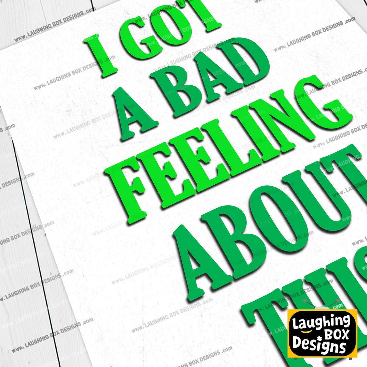 I GOT A BAD FEELING ABOUT THIS, Bollo Character Quotes, The Mighty Boosh Print