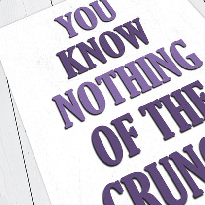 YOU KNOW NOTHING OF THE CRUNCH, Saboo Character Quotes, The Mighty Boosh Print