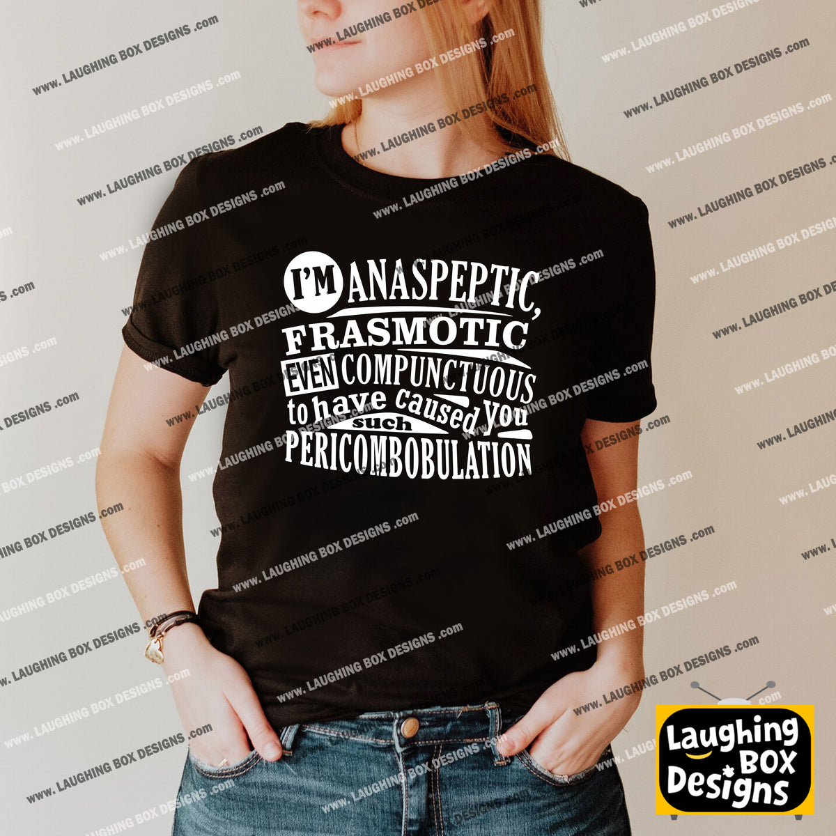 ANASPEPTIC FRASMOTIC EVEN COMPUNCTUOUS - Blackadder T-Shirt
