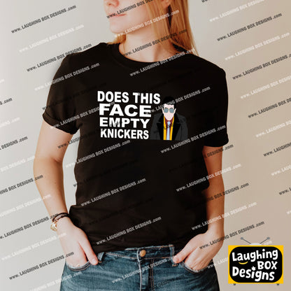 DOES THIS FACE EMPTY KNICKERS? / Mike - The Young Ones T-Shirt