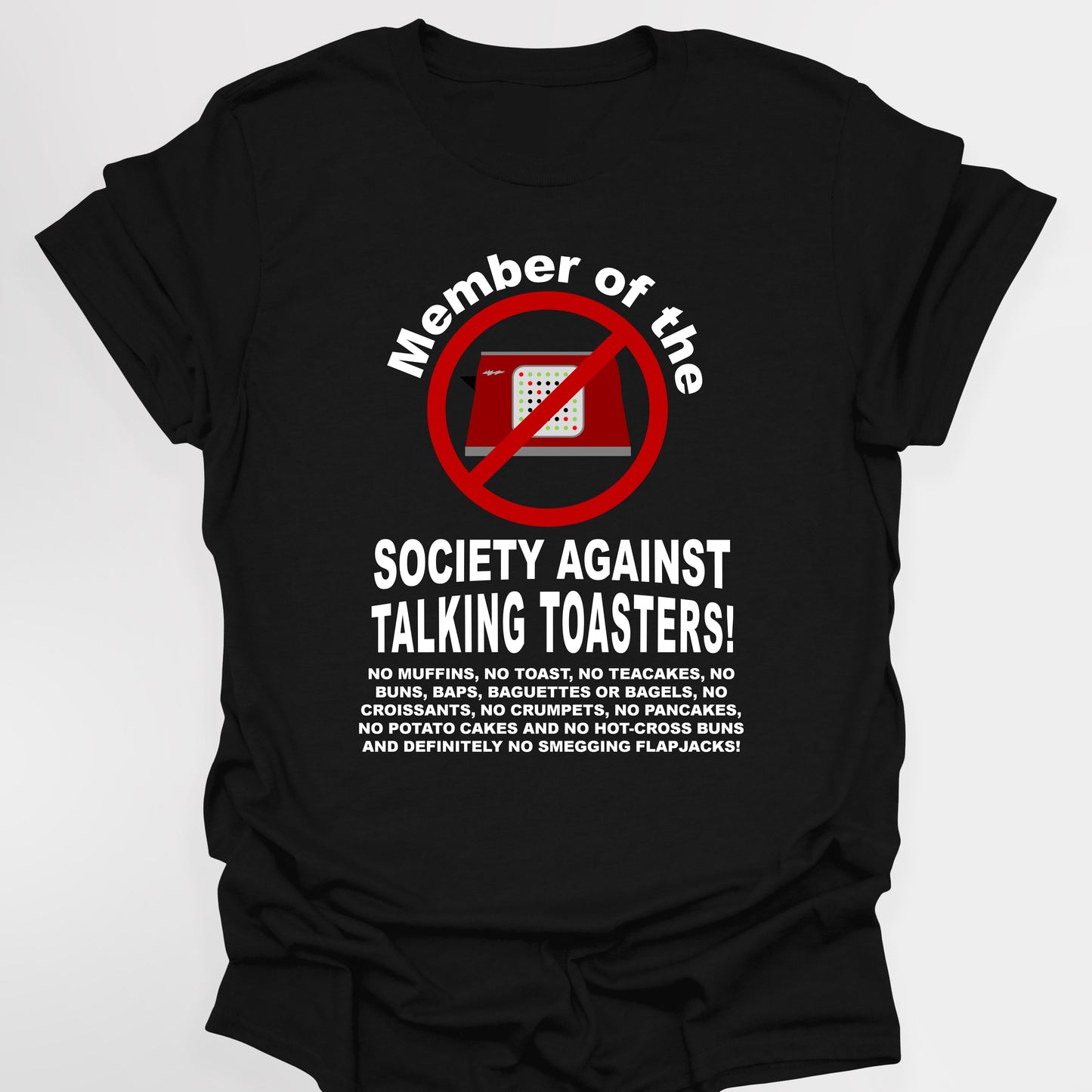 MEMEBER OF THE SOCIETY AGAINST TALKING TOASTERS - Red Dwarf T-Shirt
