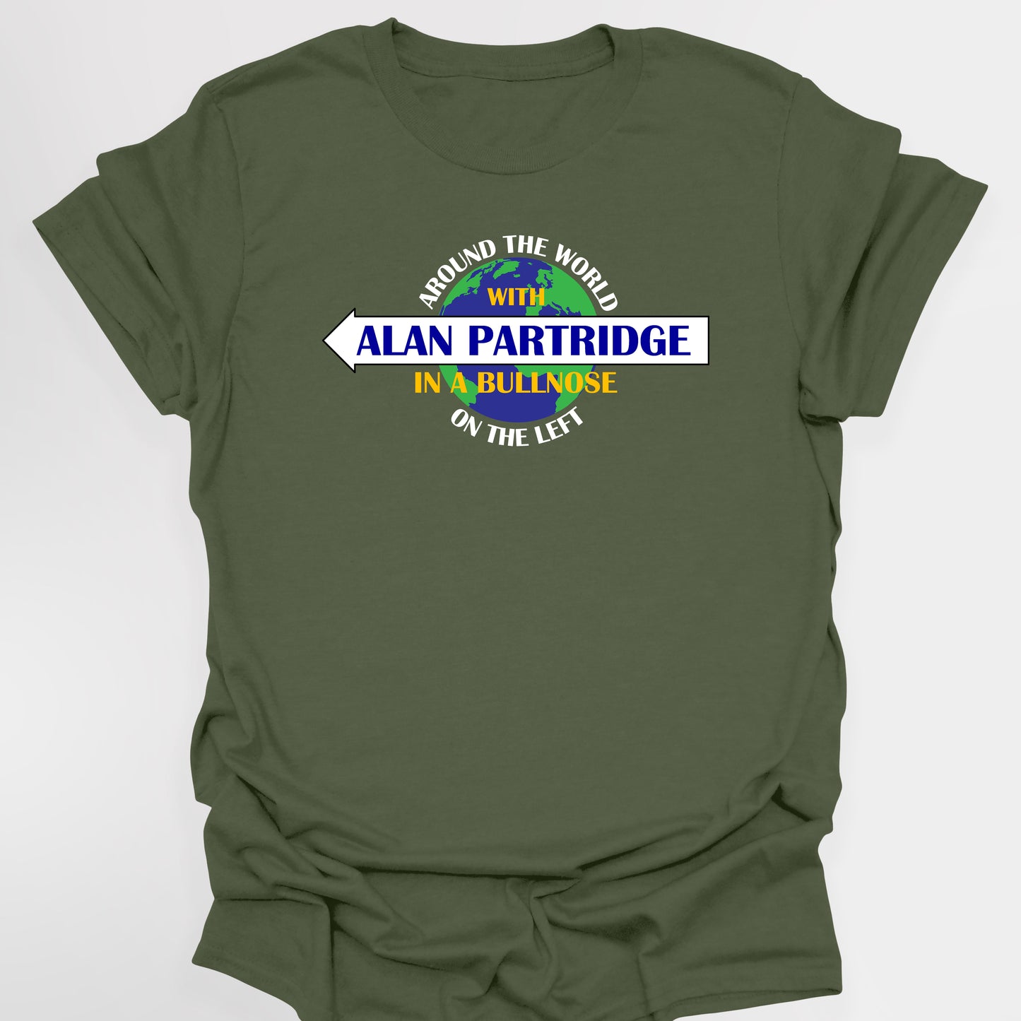 Around The World With Alan Partridge, In A Bullnose, On The Left - Alan Partridge T-Shirt