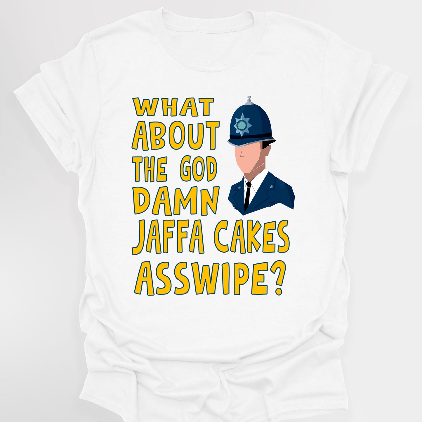WHAT ABOUT THE GOD DAMN JAFFA CAKES ASSWIPE? - Bottom T-Shirt
