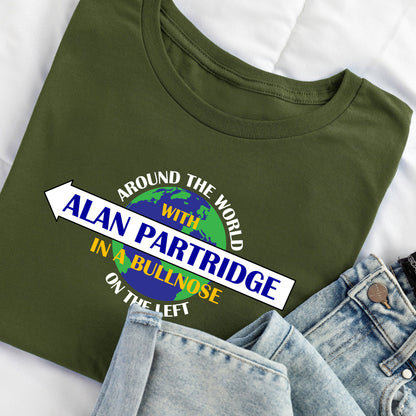 Around The World With Alan Partridge, In A Bullnose, On The Left - Alan Partridge T-Shirt