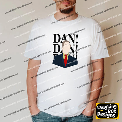 Dan! Dan! Dan! - Alan Partridge T-Shirt