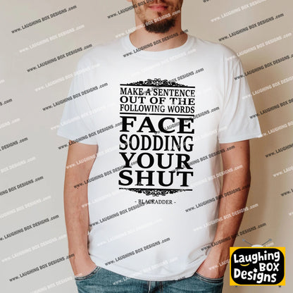 MAKE A SENTENCE - Blackadder T-Shirt