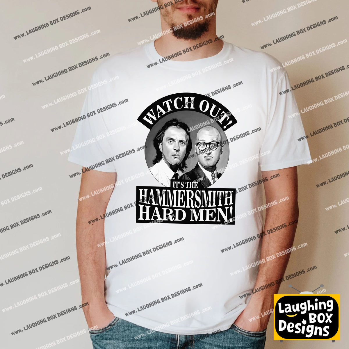 WATCH OUT! IT'S THE HAMMERSMITH HARD MEN! - Bottom T-Shirt