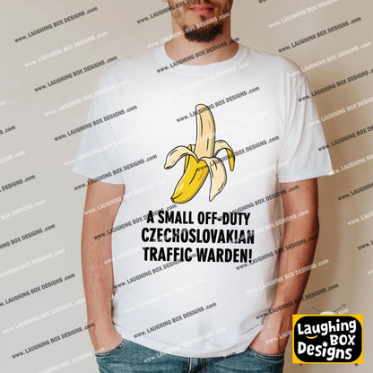 A SMALL OFF-DUTY CZECHOSLOVAKIAN TRAFFIC WARDEN! - Red Dwarf T-Shirt