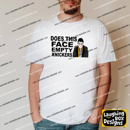 DOES THIS FACE EMPTY KNICKERS? / Mike - The Young Ones T-Shirt
