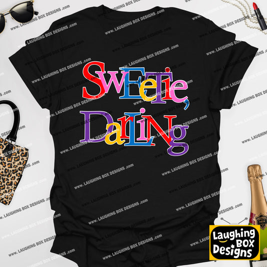 SWEETIE DARLING - Absolutely Fabulous T-Shirt