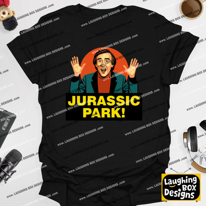 Jurassic Park! - Alan Partridge T-Shirt