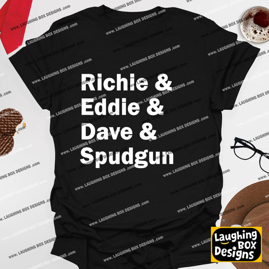 RICHIE & EDDIE & DAVE & SPUDGUN - Bottom T-Shirt