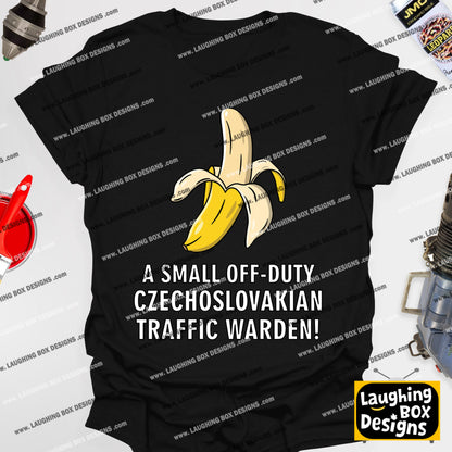 A SMALL OFF-DUTY CZECHOSLOVAKIAN TRAFFIC WARDEN! - Red Dwarf T-Shirt
