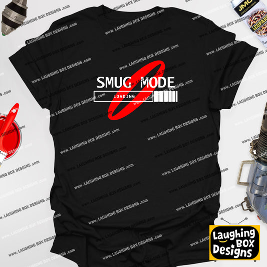 SMUG MODE LOADING / Kryten Quote - Red Dwarf T-Shirt