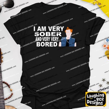 I AM VERY SOBER, And Very Very Bored / Vyvyan - The Young Ones T-Shirt