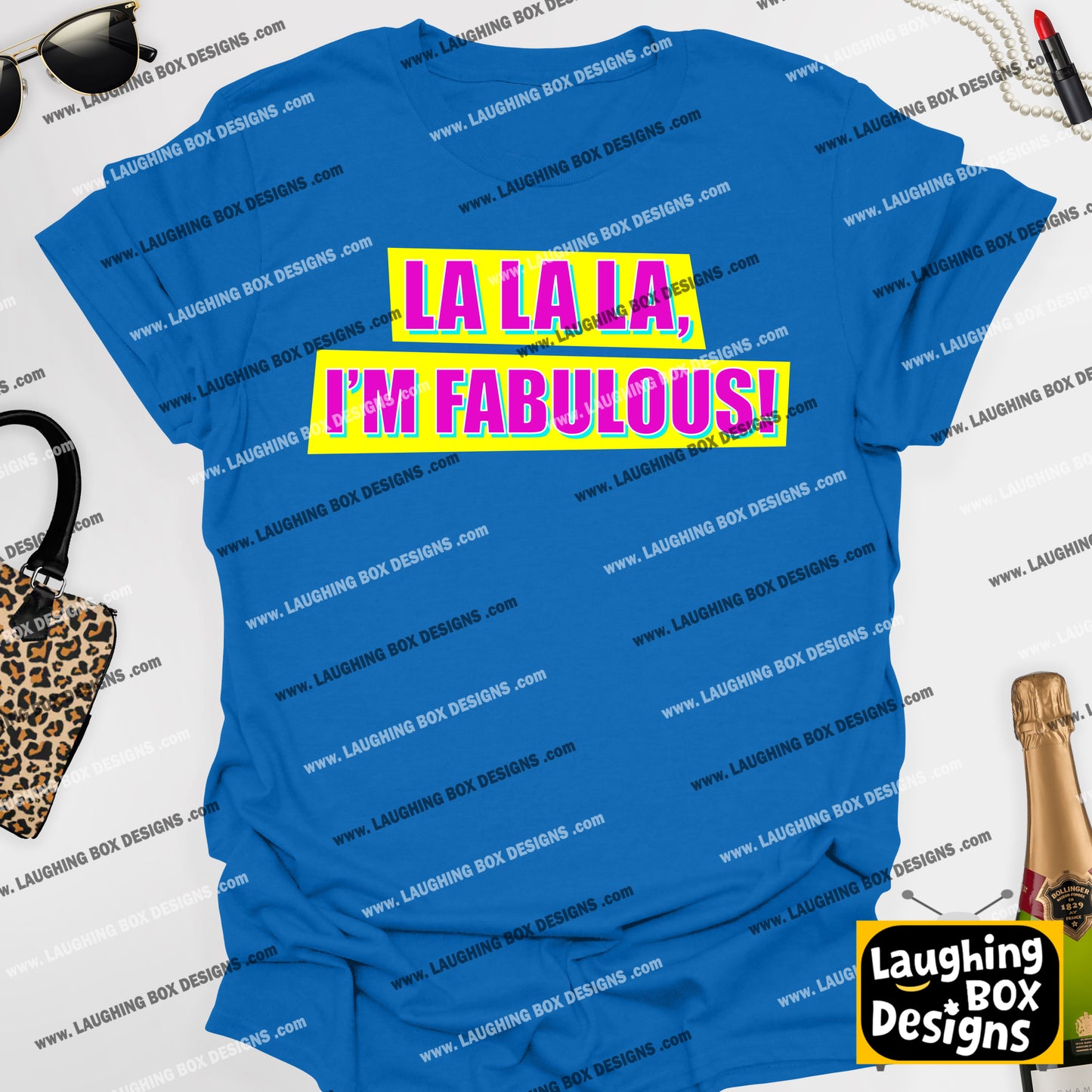 LA LA LA, I'M FABULOUS! - Absolutely Fabulous T-Shirt