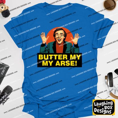 Butter My Arse! - Alan Partridge T-Shirt