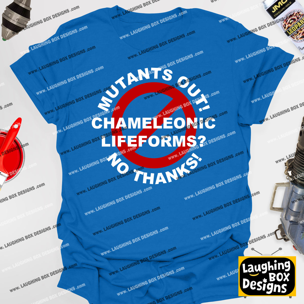 MUTANTS OUT! CHAMELEONIC LIFE FORMS? NO THANKS! - Red Dwarf T-Shirts