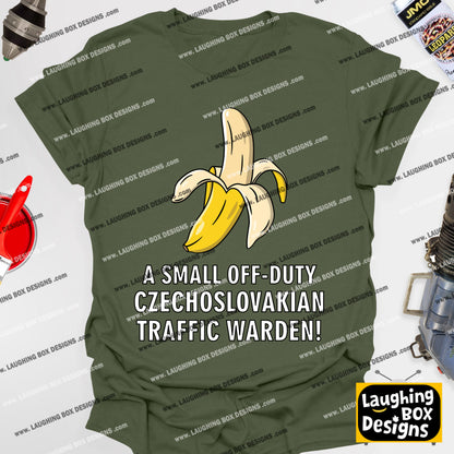 A SMALL OFF-DUTY CZECHOSLOVAKIAN TRAFFIC WARDEN! - Red Dwarf T-Shirt