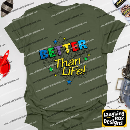 BETTER THAN LIFE, Total Immersion Video Game - Red Dwarf T-Shirt