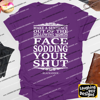 MAKE A SENTENCE - Blackadder T-Shirt