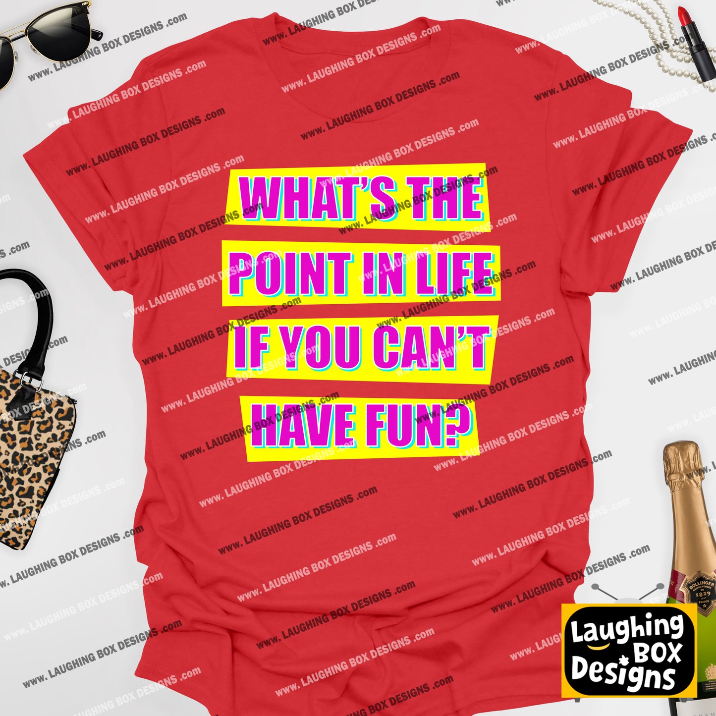 WHAT'S THE POINT IN LIFE IF YOU CAN'T HAVE FUN? - Absolutely Fabulous T-Shirt