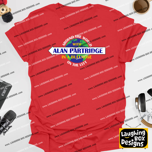 Around The World With Alan Partridge, In A Bullnose, On The Left - Alan Partridge T-Shirt