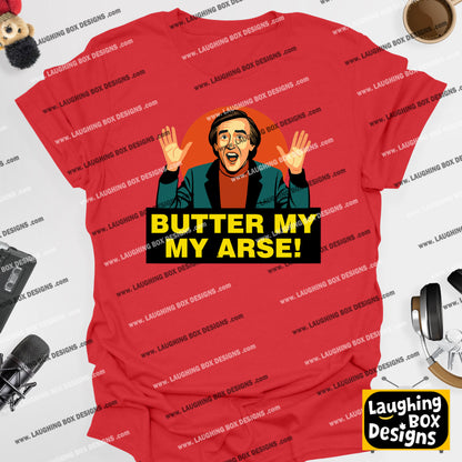 Butter My Arse! - Alan Partridge T-Shirt