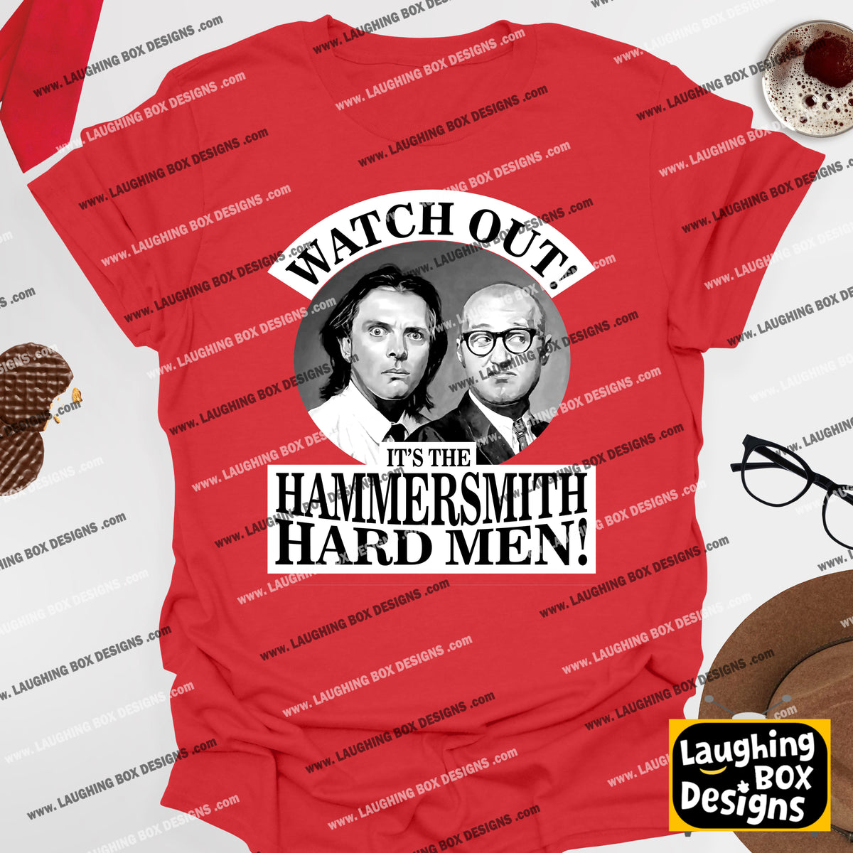 WATCH OUT! IT'S THE HAMMERSMITH HARD MEN! - Bottom T-Shirt