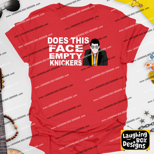 DOES THIS FACE EMPTY KNICKERS? / Mike - The Young Ones T-Shirt