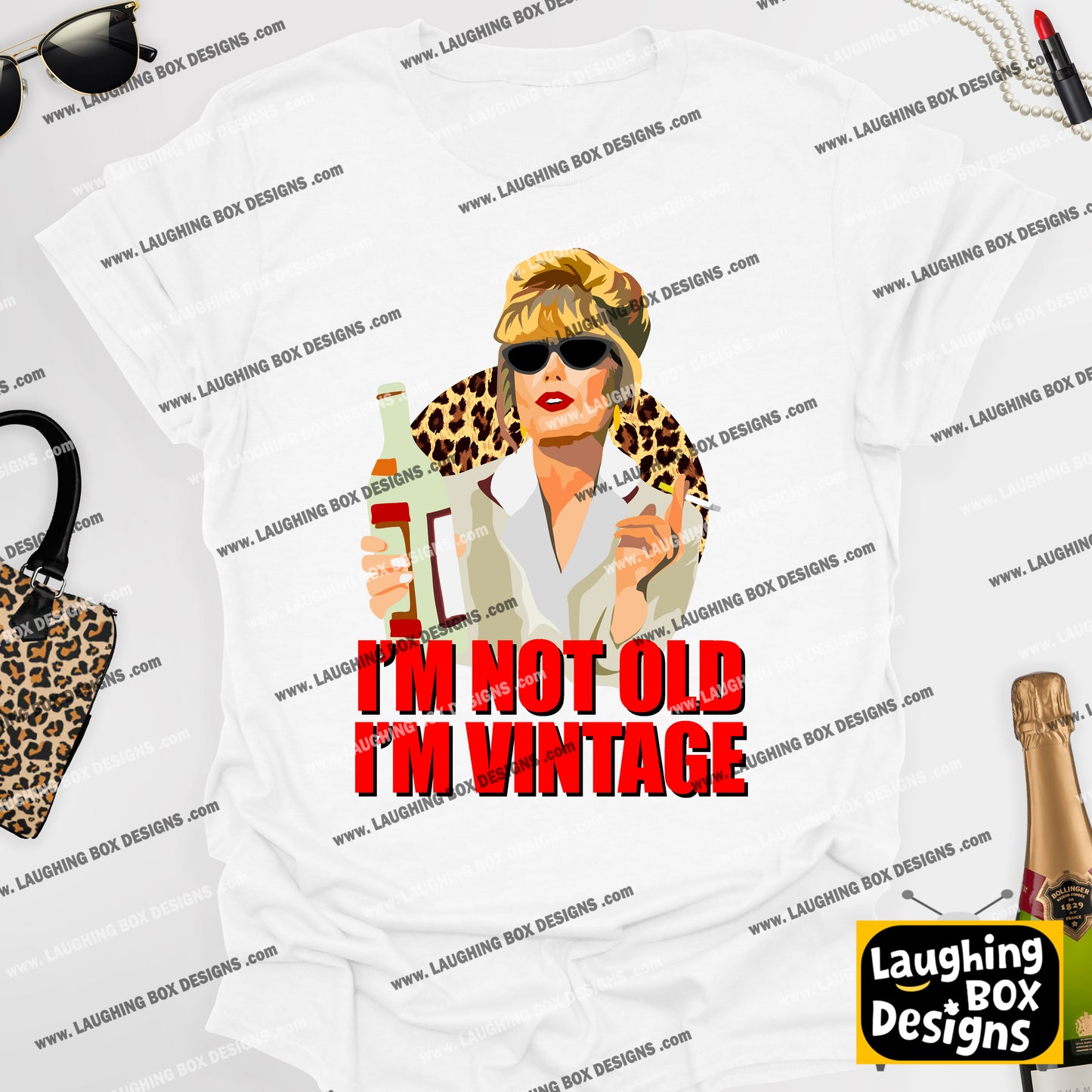 I'M NOT OLD, I'M VINTAGE - Absolutely Fabulous T-Shirt
