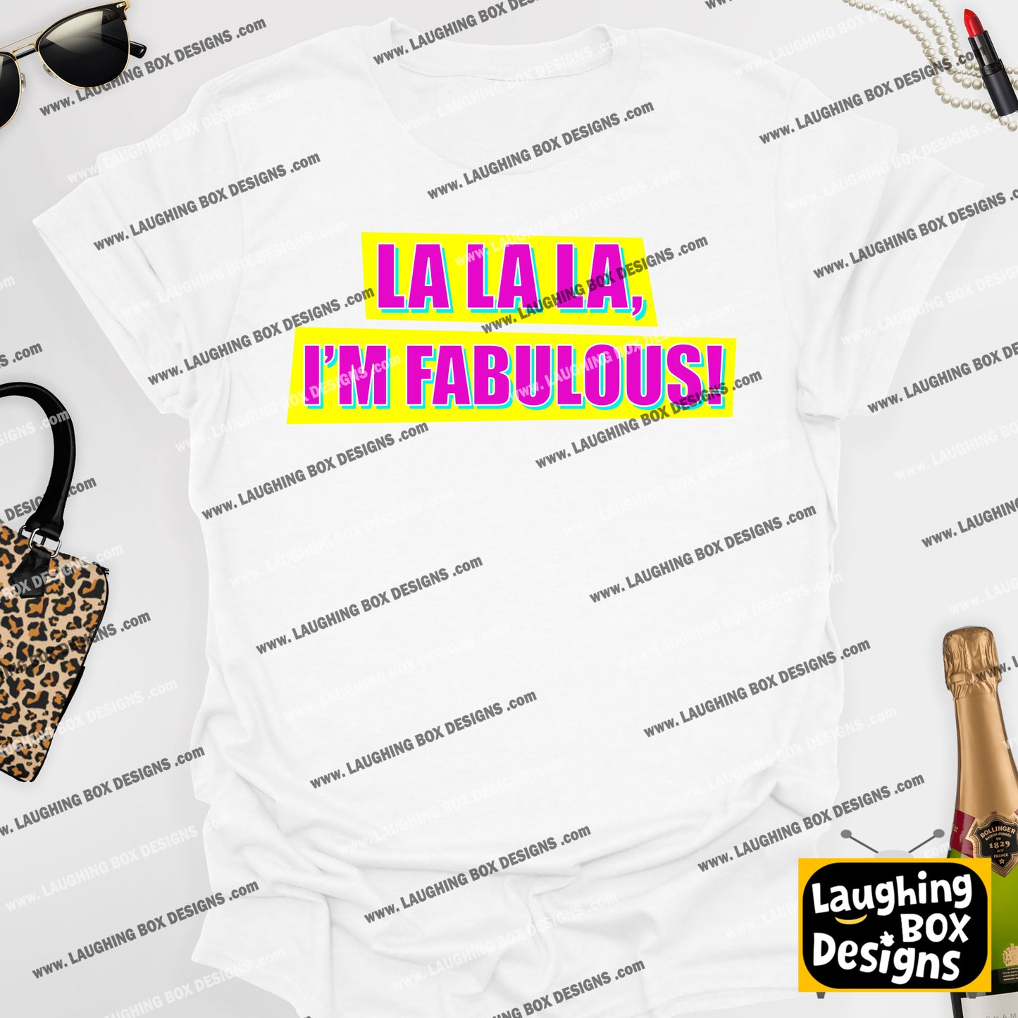 LA LA LA, I'M FABULOUS! - Absolutely Fabulous T-Shirt