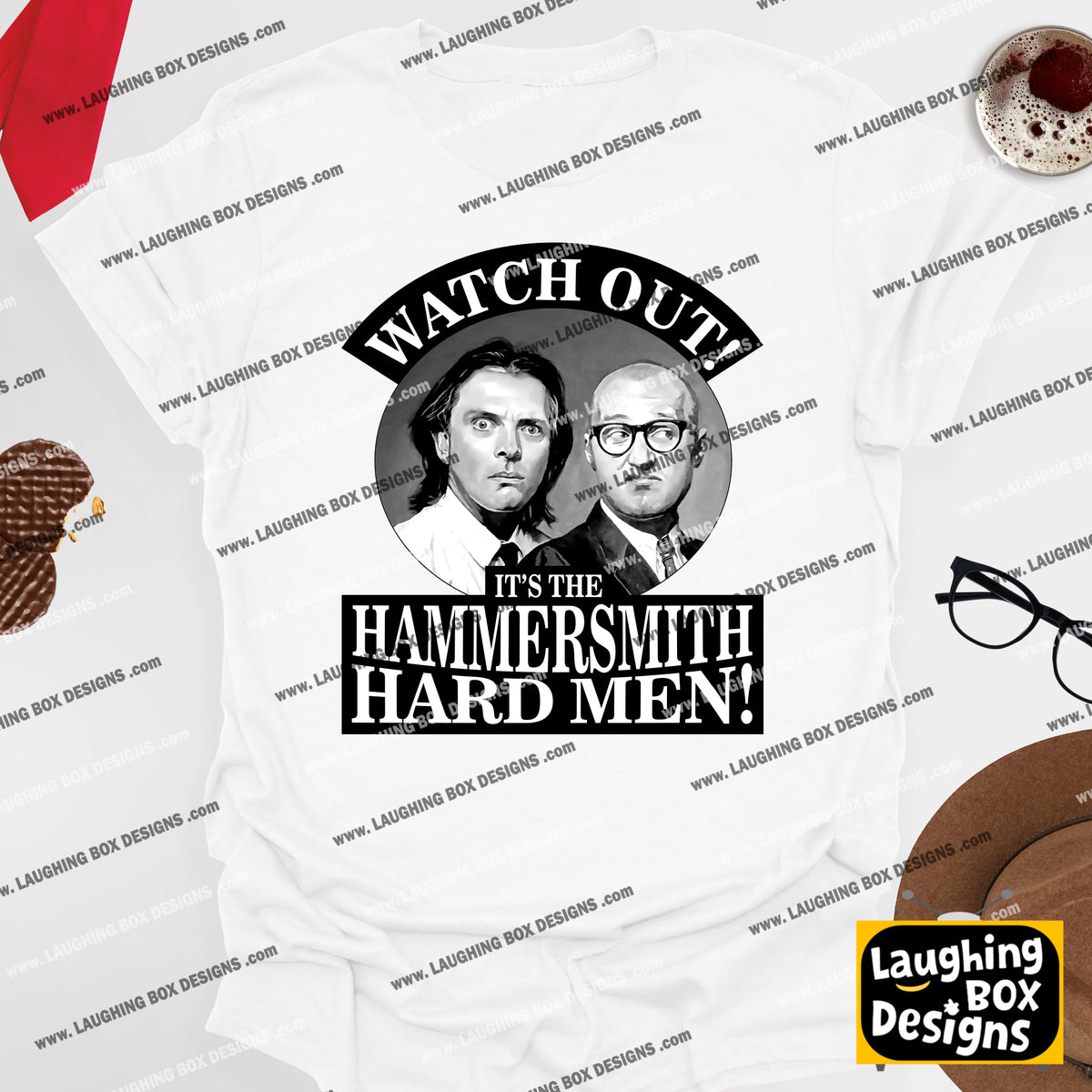 WATCH OUT! IT'S THE HAMMERSMITH HARD MEN! - Bottom T-Shirt